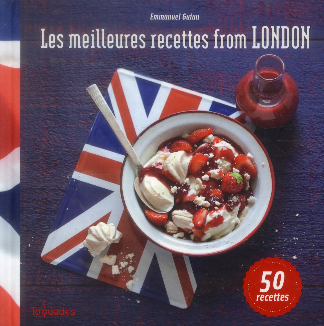 LES MEILLEURES RECETTES FROM LONDON