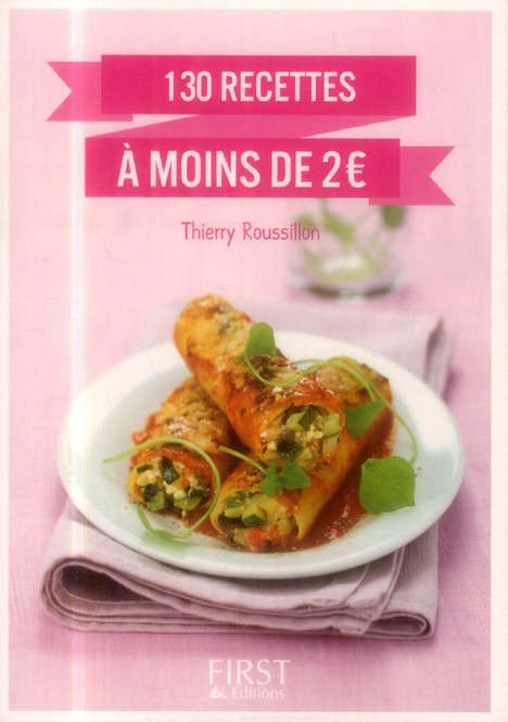 LE PETIT LIVRE DE 130 RECETTES A MOINS DE 2