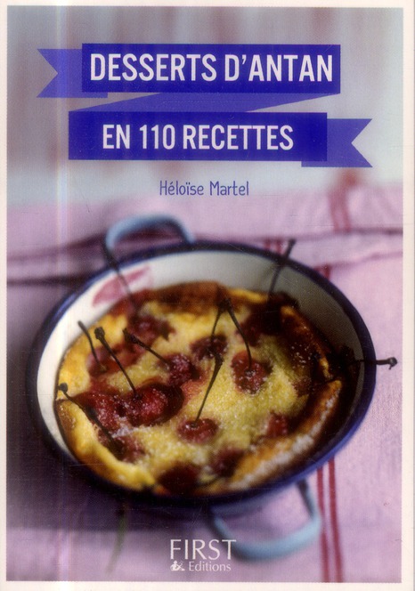 LE PETIT LIVRE DE - DESSERTS D'ANTAN EN 110 RECETTES