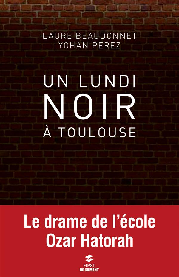 UN LUNDI NOIR A TOULOUSE