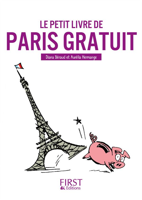 LE PETIT LIVRE DE - PARIS GRATUIT 3ED