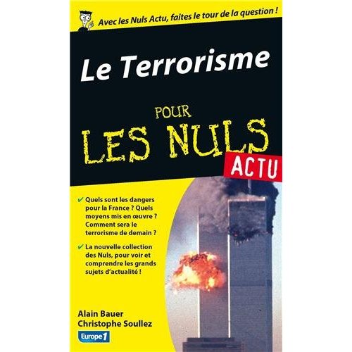 LE TERRORISME AUJOURD'HUI POUR LES NULS ACTU