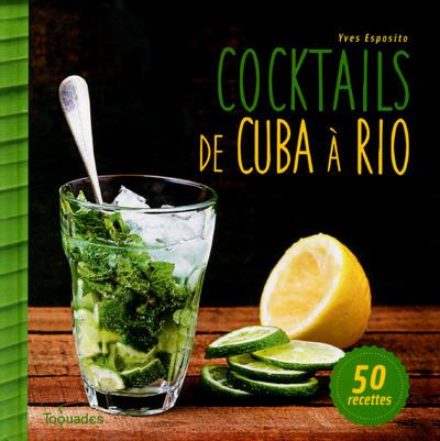 COCKTAILS DE CUBA A RIO