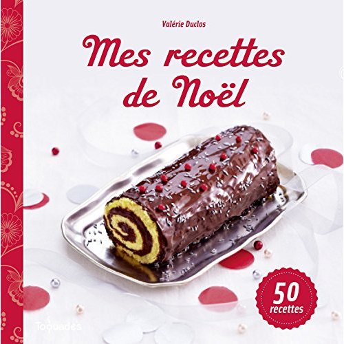 MES RECETTES DE NOEL