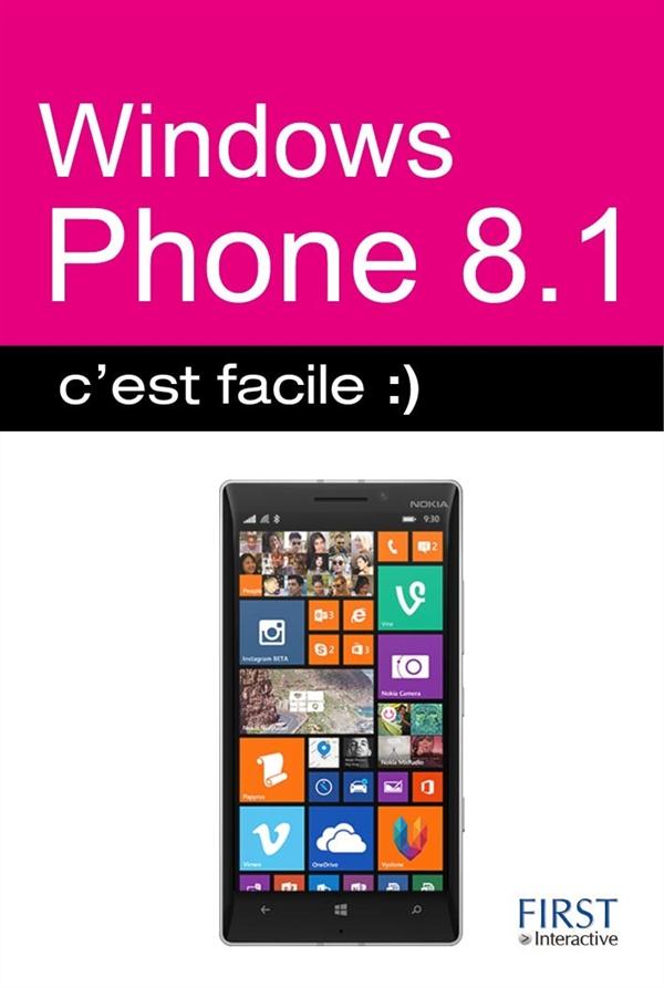 WINDOWS PHONE 8.1 C'EST FACILE