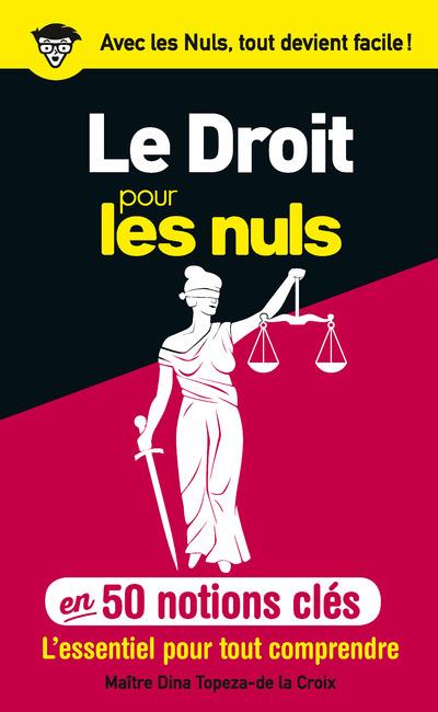 LE DROIT POUR LES NULS EN 50 NOTIONS CLES