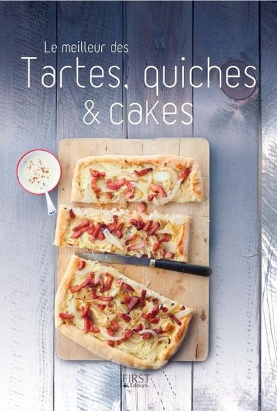 LE MEILLEUR DES TARTES, QUICHES ET CAKES