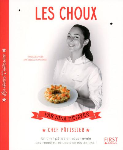 LES ETOILES DE LA PATISSERIE : LES CHOUX