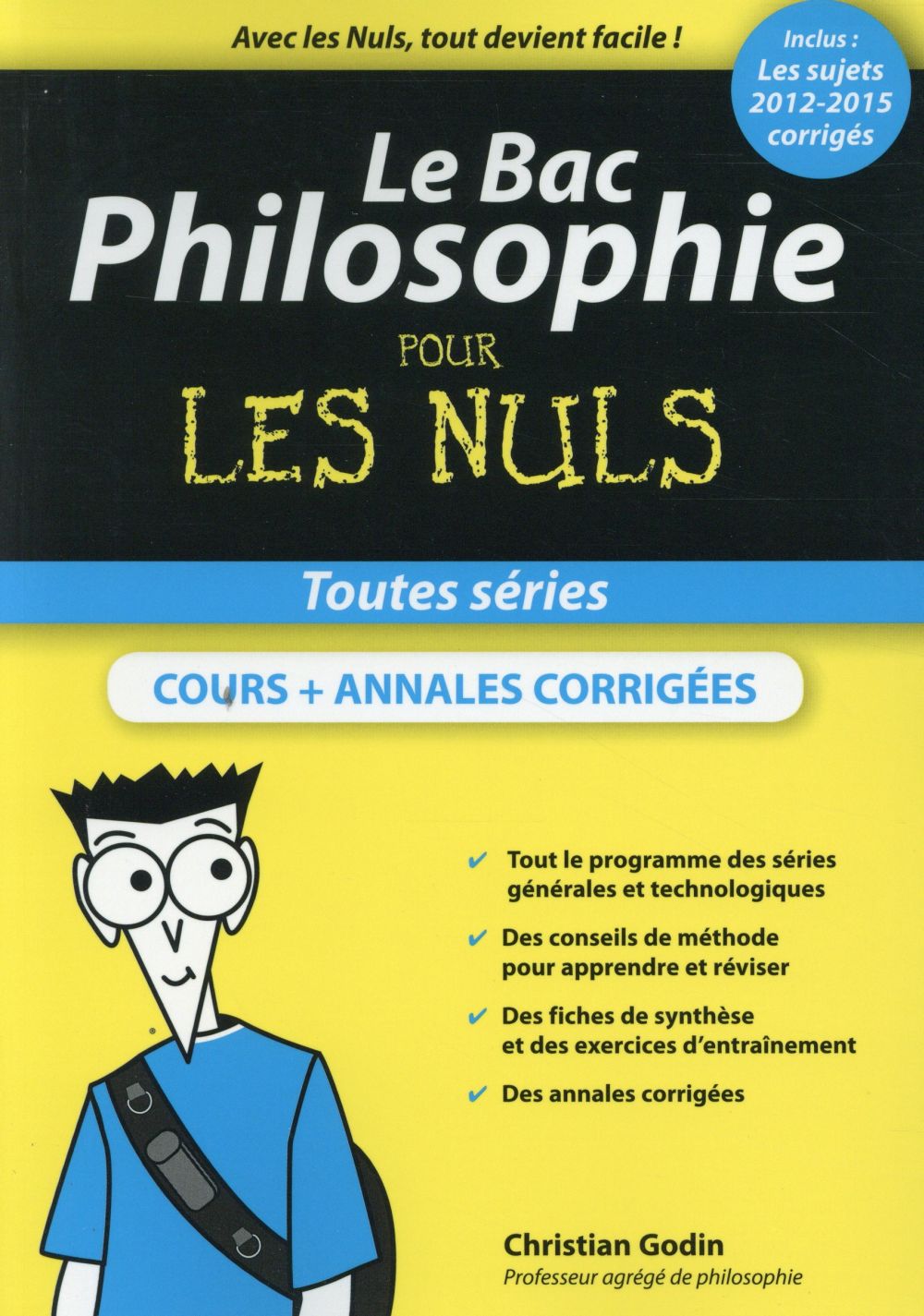 LE BAC PHILOSOPHIE POUR LES NULS, NOUVELLE EDITION