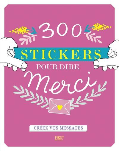 300 STICKERS POUR DIRE MERCI