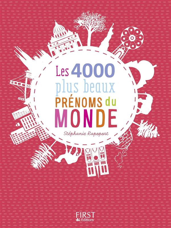 4000 PLUS BEAUX PRENOMS DU MONDE, NOUVELLE EDITION