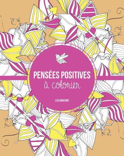 PENSEES POSITIVES A COLORIER