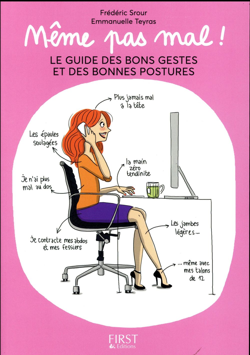 MEME PAS MAL ! - LE GUIDE DES BONS GESTES ET DES BONNES POSTURES