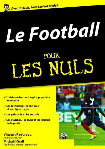 LE FOOTBALL POUR LES NULS - MEGAPOCHE