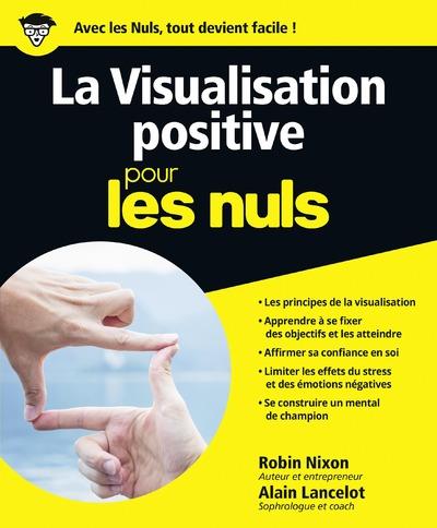 LA VISUALISATION POSITIVE POUR LES NULS