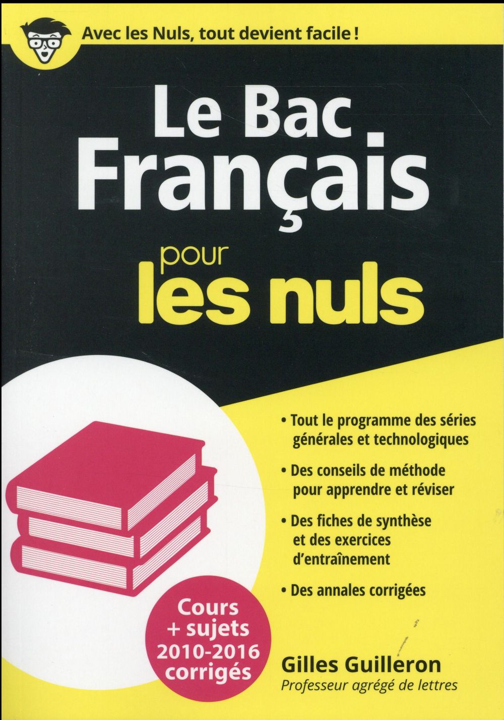 LE BAC FRANCAIS 2016 POUR LES NULS