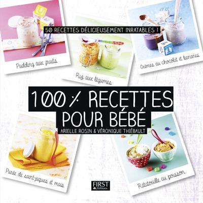 100% RECETTES POUR BEBE