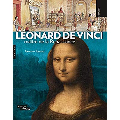 LEONARD DE VINCI, MAITRE DE LA RENAISSANCE