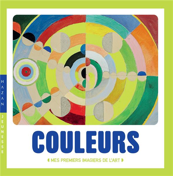 COULEURS - MES PREMIERS IMAGIERS DE L'ART