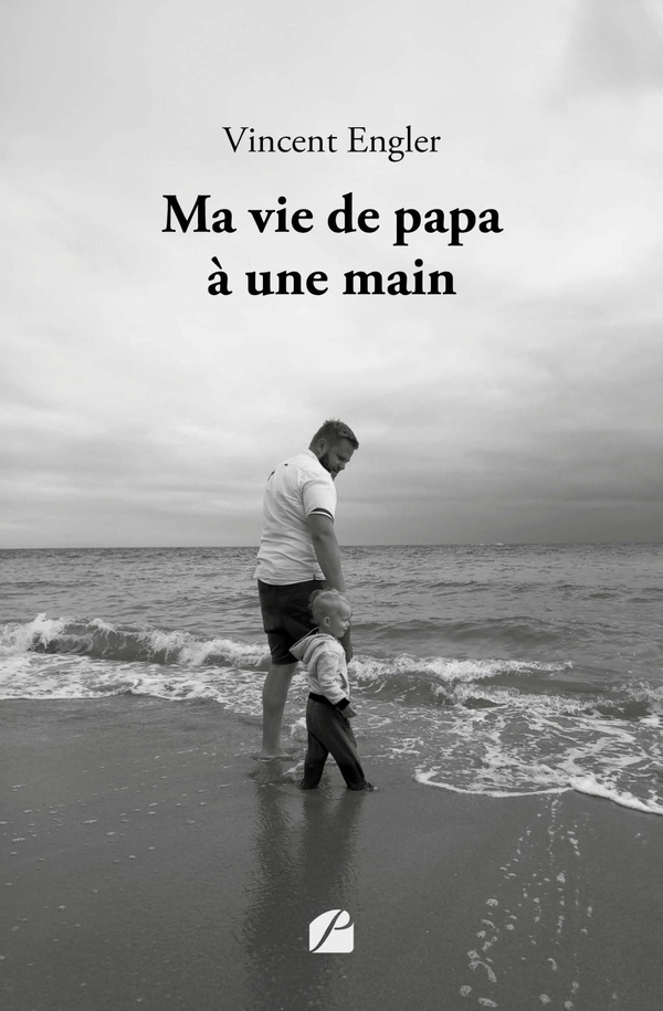 MA VIE DE PAPA A UNE MAIN