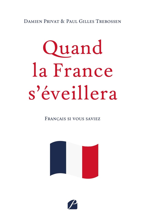 QUAND LA FRANCE S'EVEILLERA