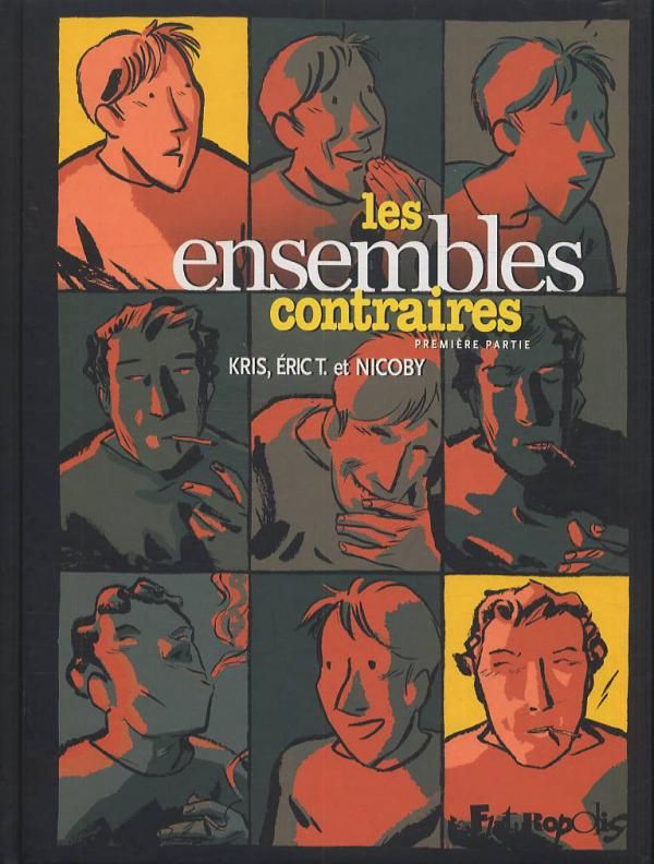 LES ENSEMBLES CONTRAIRES - VOL01 - PREMIERE PARTIE