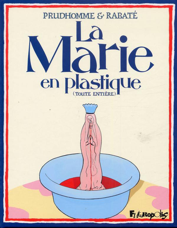 LA MARIE EN PLASTIQUE
