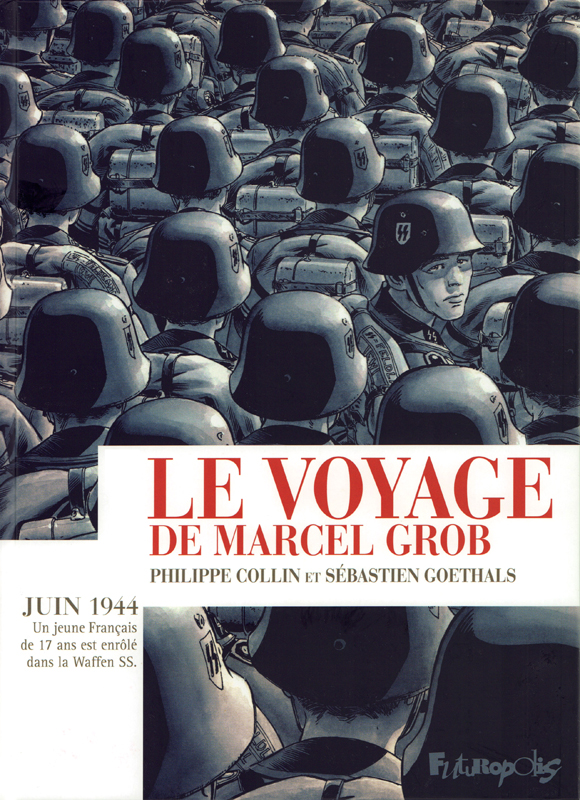 LE VOYAGE DE MARCEL GROB