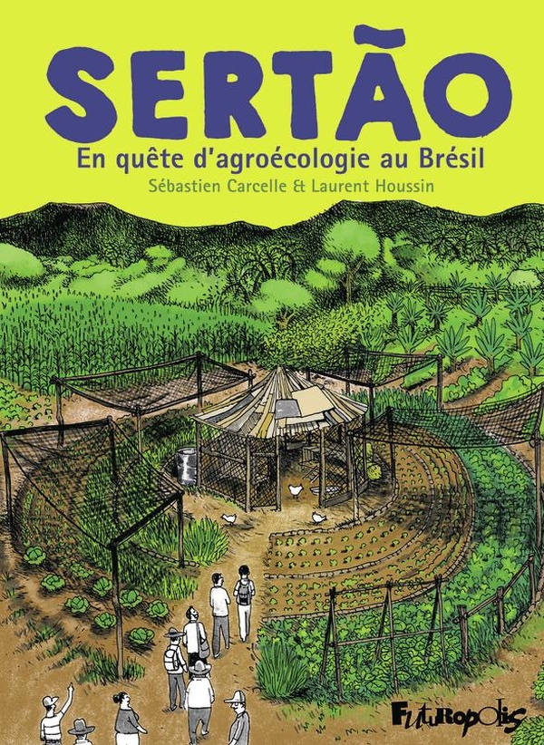 SERTAO - EN QUETE D'AGROECOLOGIE AU BRESIL