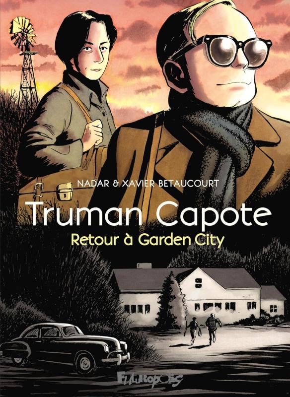 TRUMAN CAPOTE - RETOUR A GARDEN CITY