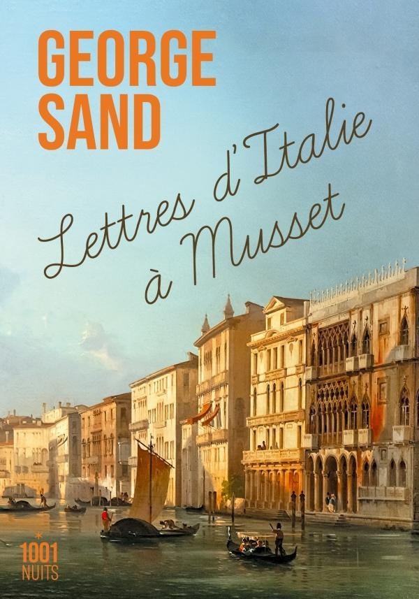 LETTRES D'ITALIE A MUSSET