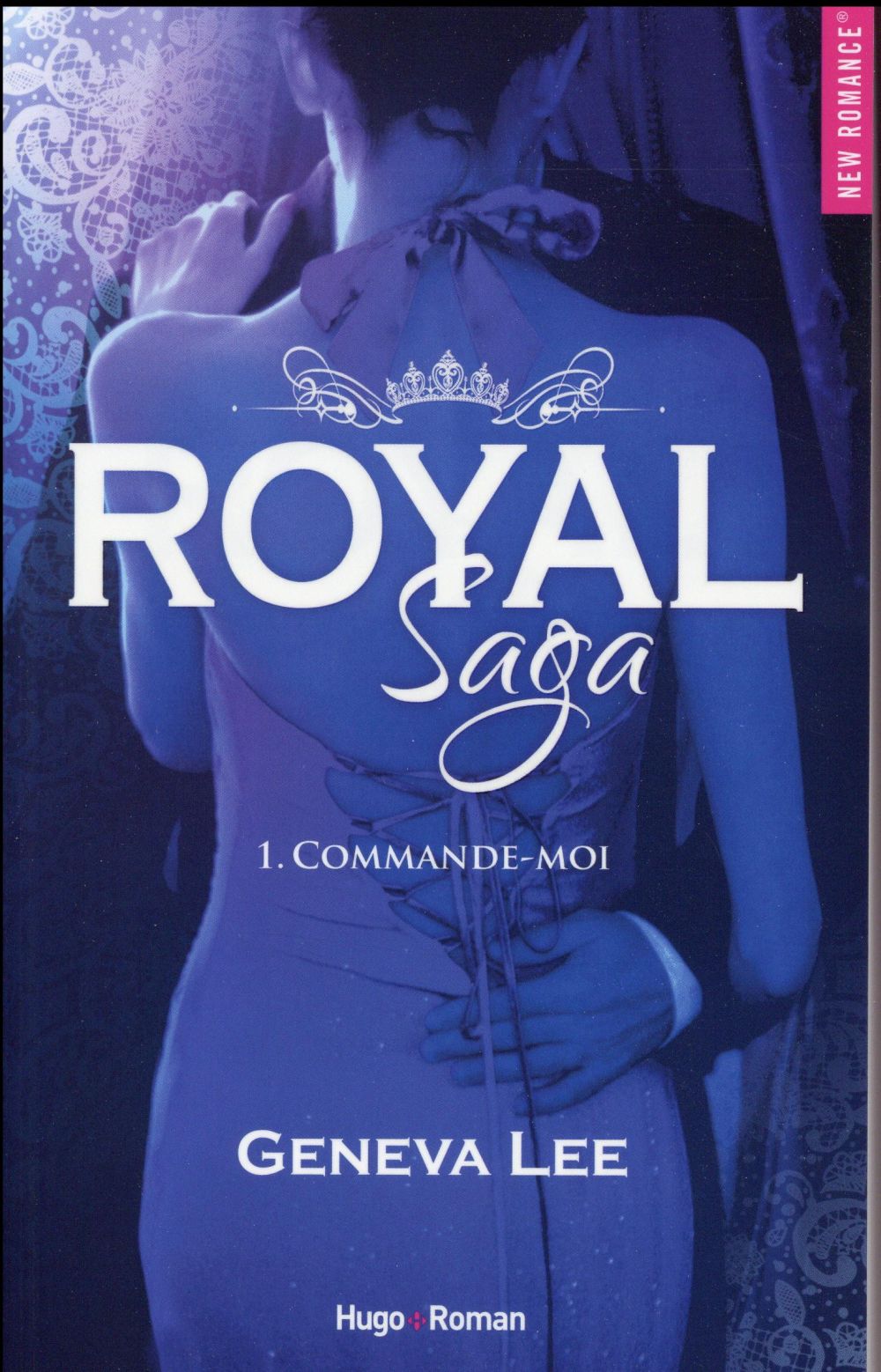 ROYAL SAGA - TOME 01