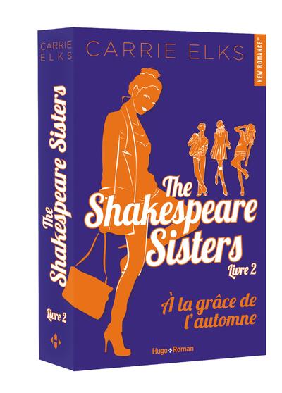 THE SHAKESPEARE SISTERS - TOME 02 - A LA GRACE DE L'AUTOMNE