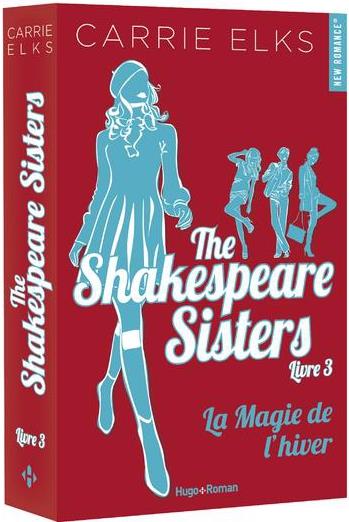 THE SHAKESPEARE SISTERS - TOME 03 - LA MAGIE DE L'HIVER