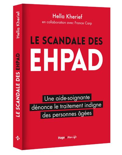 LE SCANDALE DES EHPAD