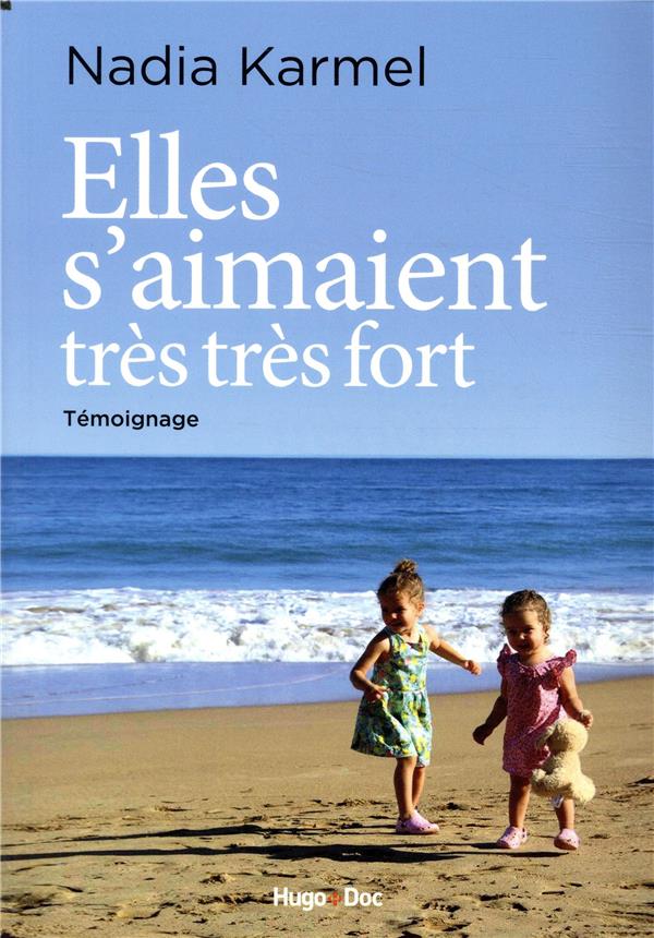 ELLES S'AIMAIENT TRES TRES FORT