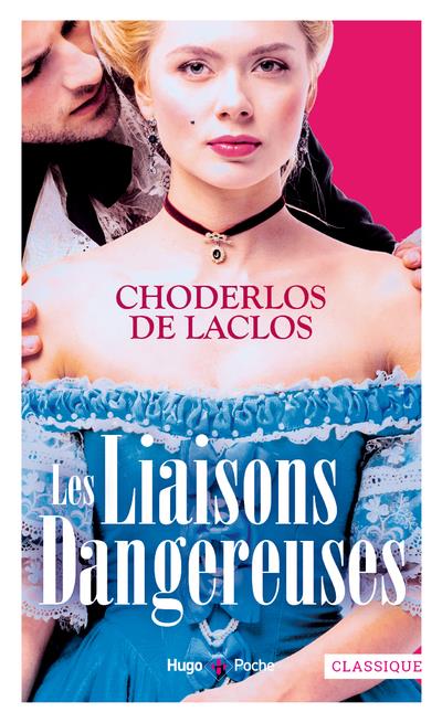 LES LIAISONS DANGEREUSES