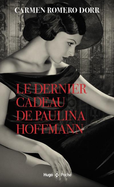 LE DERNIER CADEAU DE PAULINA HOFFMANN