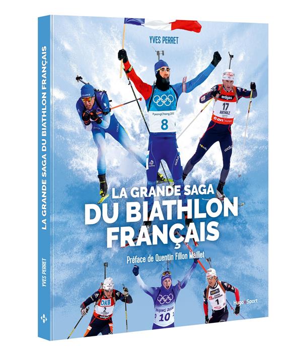 LA GRANDE SAGA DU BIATHLON