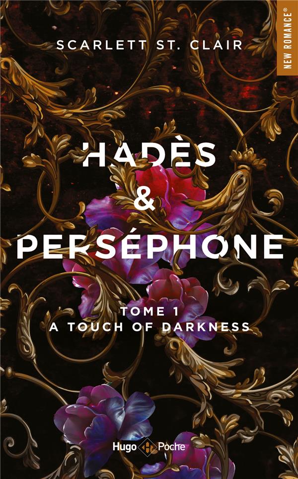HADES ET PERSEPHONE - TOME 1 - A TOUCH OF DARKNESS