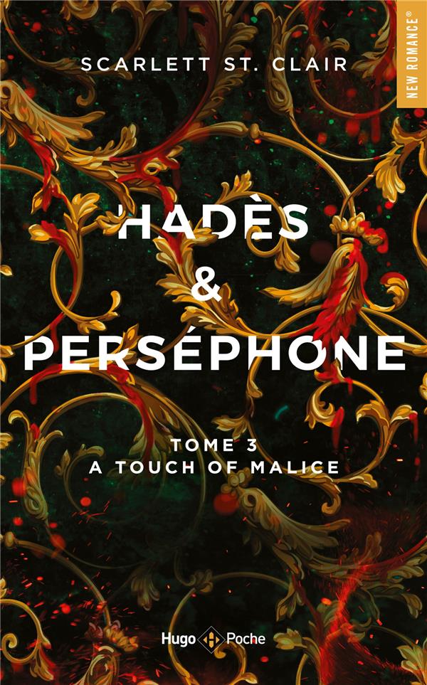 HADES ET PERSEPHONE - TOME 3 - A TOUCH OF MALICE