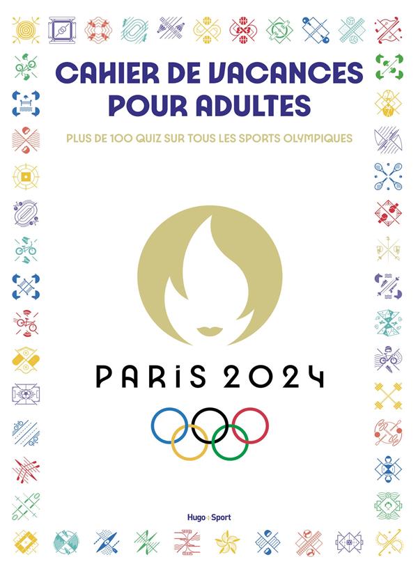 CAHIER DE VACANCES POUR ADULTES PARIS 2024