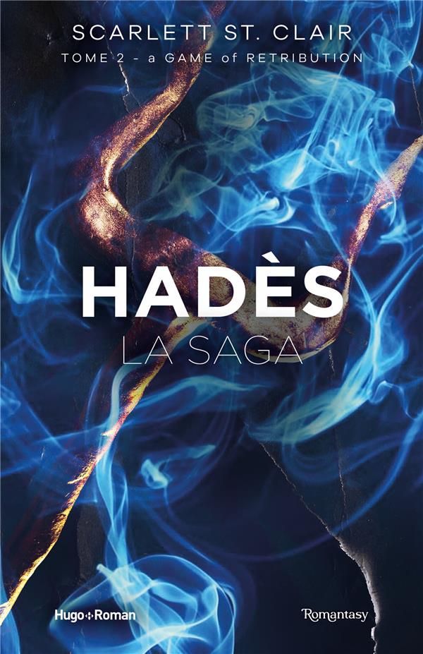 LA SAGA D'HADES - TOME 02 - A GAME OF RETRIBUTION