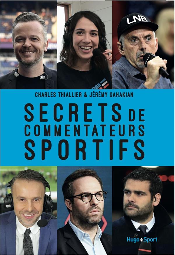 SECRETS DE COMMENTATEURS SPORTIFS