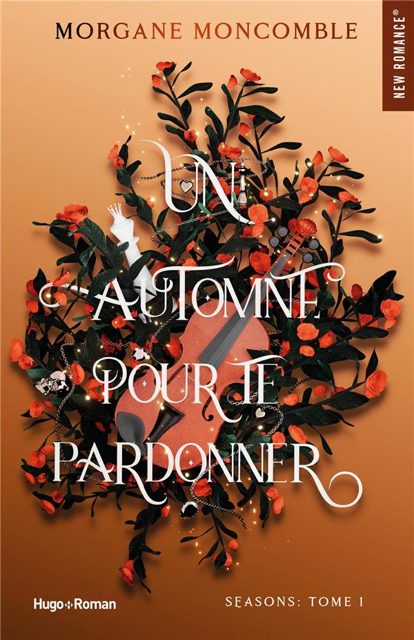 SEASONS - T01 - UN AUTOMNE POUR TE PARDONNER - SEASONS TOME 1