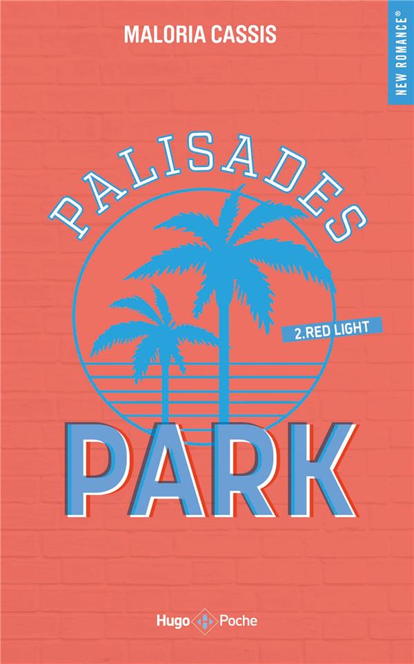 PALISADES PARK - TOME 2 - RED LIGHT