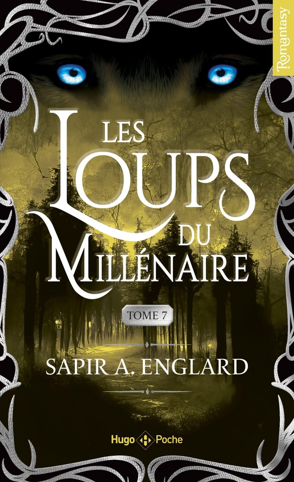 LES LOUPS DU MILLENAIRE - TOME 07