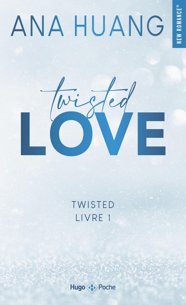 TWISTED LOVE - TOME 01 - TWISTED TOME 1