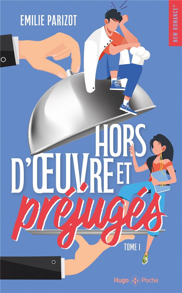 CHAUD DEVANT - HORS-D UVRE ET PREJUGES - TOME 01 - HORS-D'OEUVRE ET PREJUGES - TOME 01