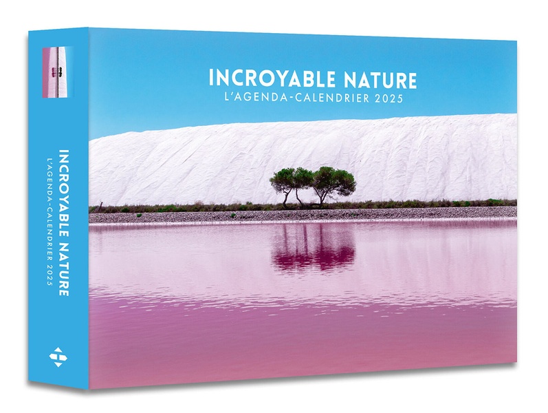 AGENDA - CALENDRIER INCROYABLE NATURE 2025